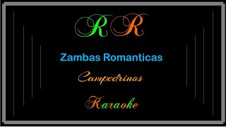 Zambas Romanticas Karaoke Campedrinos [upl. by Adnuhsar]