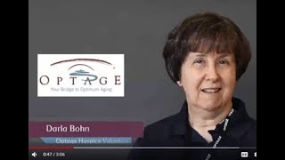 Optage Hospice Volunteer Testimonial  Darla [upl. by Nirual]