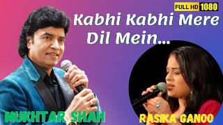 Kabhi Kabhi Mere Dil Mein Khayal Ata Hai  Mukhtar Shah Singer  Rasika Ganoo  Mukesh  Lata [upl. by Yam]