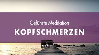 Geführte Meditation gegen Kopfschmerzen [upl. by Udelle]