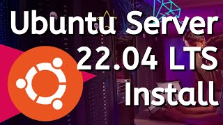 Ubuntu Server 2204 LTS Install  Step by Step Guide  Beginners Tutorial and Bonus Web Server [upl. by Adliwa]