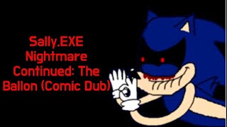 SallyEXE CN The Ballon Comic Dub [upl. by Leeann]