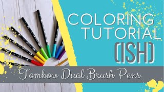 How I Color Tombow Dual Brush Pens [upl. by Land]