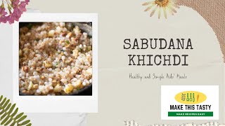 khichdisabudana vart khichdi  ekadashi khichdi [upl. by Noicnecsa502]