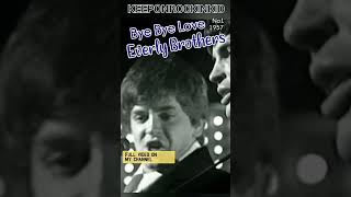 Everly Brothers Live Bye bye love 1968 TV [upl. by Tj]