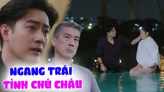 BỊ CHA GHẺ LẠNH TỪ NHỎ nữ giám đốc công khai TÌNH CHÚ CHÁU với em trai của bố  CƯỚI RỒI YÊU [upl. by Ynetruoc]