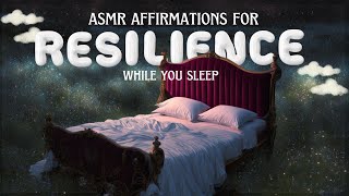 affirmations for resilience  asmr affirmations to cultivate resilience [upl. by Bui]