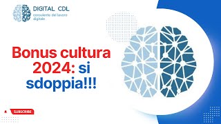 Il Bonus cultura per il 2024 si sdoppia [upl. by Aicilef]