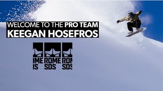 Welcome to the Pro Team KEEGAN HOSEFROS [upl. by Bozovich]