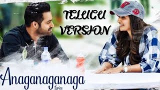 Anaganaganaga song lyrics Telugu version  Aravinda Sametha  Jr NTR Pooja Hegde  Nani Creat [upl. by Ayim]