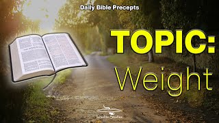 Daily Bible Precepts  Word Topic Weight [upl. by Richia]