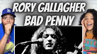 EPIC FIRST TIME HEARING Rory Gallagher  Bad Penny REACTION [upl. by Gorlin]