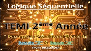 22 Exercice  Décompteur Asynchrone Modulo 4  Front Descendant  Avec JK amp D  تمرين مع التصحيح [upl. by Lohrman877]