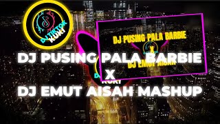 DJ PUSING PALA BARBIE X EMUT AISAH MASHUP TIKTOK 2K24  DJ LLYOD DROP FT DJ TIKTOK KUKI MV [upl. by Buonomo]