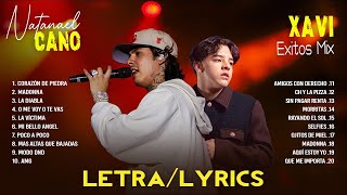 Natanael Cano y Xavi Mix Mejores Canciones 2024  Álbum Completo Mas Popular LetraLyrics [upl. by Freddi]