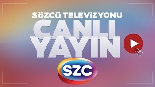 SÖZCÜ TV Canlı Yayını ᴴᴰ [upl. by Natye989]