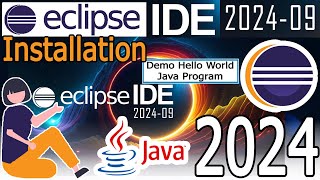 How to install Eclipse IDE 202409 on Windows 1011 with Java JDK 22  2024 Update  Demo Java Code [upl. by Finnigan74]