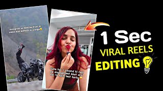 How To Make 1 Second Viral Reel Video  1 second reel viral kaise kare  1 second reels video [upl. by Demetria]