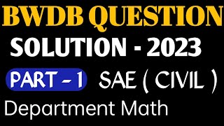 BWDB Question Solution 2023। Part  1। Bwdb question 2023। [upl. by Robison874]