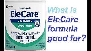 What is EleCare formula good for [upl. by Winou437]