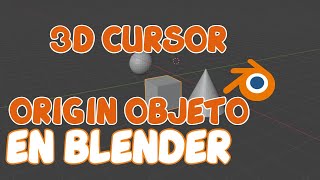 Que es el 3D cursor en Blender y el origin o pivote de objetos 3D [upl. by Maynard]