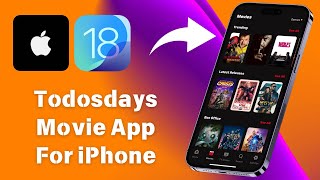 Todosdays Movie App For iPhone  Best Free “Movie App” On iPhone iOS 18 2024 [upl. by Norword973]