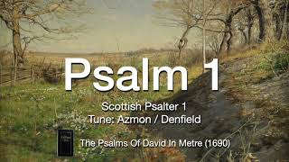 Psalm 1 Scottish Psalter [upl. by Puto829]