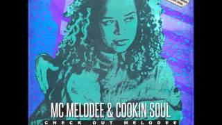 MC Melodee  Hip Hop My beloved feat Mucho Muchacho prod Cookin Soul [upl. by Pasol]