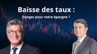 Comment adapter ses placements à la baisse des taux et au grand ralentissement [upl. by Adolphus]