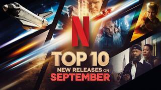 Top 10 New Releases On NETFLIX in September  NETFLIX September 2024  NETFLIX New Releases [upl. by Yentiw]