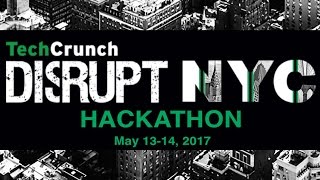 Disrupt NY 2017 Hackathon  Part 1 [upl. by Rolland]