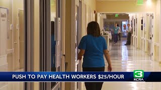 Minimum wage could raise to 25 California healthcare workers [upl. by Ela]