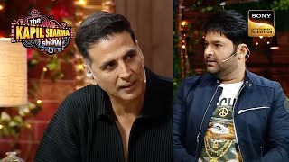 क्या Akshay के पैसों पर है Kapil की नज़र  The Kapil Sharma Show Season 2  Full Episode [upl. by Hsoj]