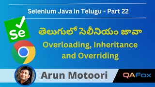 Core Java for Selenium in Telugu  Overloading Inheritance and Overriding  Part 22 [upl. by Eigram]