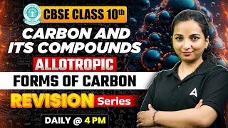 Allotropic Forms of Carbon  CBSE Class 10th  Carbon and Its Compounds  Vibhuti Maam [upl. by Hildy]