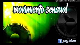 Movimiento Sensual ✘ Funk ✘ Dj Juany [upl. by Euhc]