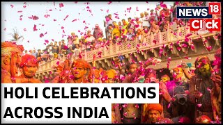 Holi 2023 Celebrations Across India  Holi Celebrations 2023  Holi In India Video  News18 [upl. by Ive120]