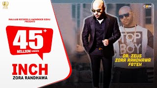 INCH  Zora Randhawa  Dr Zeus Ft Fateh  Panjaab Records  Merci Records Video Song 2020 [upl. by Balfour]