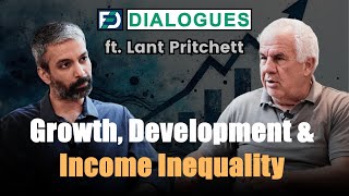 Lant Pritchett On Growth Development amp Income Inequality  Ep 9  FED Dialogues [upl. by Sami699]