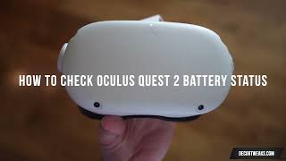 How to Check Oculus Quest 2 Battery Status [upl. by Ykcim]