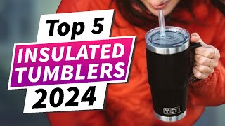 MustSee Top 5 Best Insulated Tumblers 2024  Best Tumblers on Amazon [upl. by Mukund]