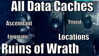 All Data Caches in The Ruins of Wrath  Ascendant Trivial and Enigmatic Mysteries Locations [upl. by Bink]