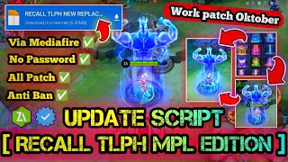 SCRIPT RECALL TLPH FULL EFFECT NO PASSWORD TERBARU NEW PATCH MEDIAFIRE [upl. by Onaimad159]