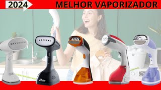 🔴MELHOR VAPORIZADOR DE ROUPAS 2024  TOP 5 VAPORIZADORES DE ROUPA  MELHOR PASSADEIRA A VAPOR 2024 [upl. by Nnywg]