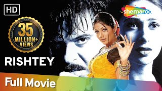 Rishtey HD 2002  Anil Kapoor  Karisma Kapoor  Shilpa Shetty  Superhit Hindi Movie [upl. by Sulamith]