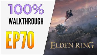 EP70 Elden Ring 100 Walkthrough  Carian Study Hall  Godskin Noble  Divine Tower of Liurnia [upl. by Airotel]