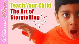 How To Teach Kids The Art of Storytelling 🦁 🎠🏝️ ✈️ Children Love to Tell Stories [upl. by Acinorav]