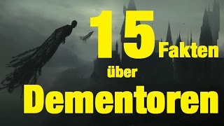 15 FAKTEN über DEMENTOREN [upl. by Minor784]