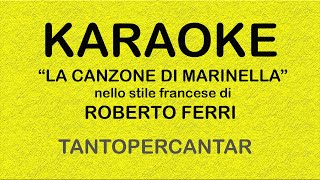 LA CANZONE DI MARINELLA Roberto Ferri KARAOKE [upl. by Saref]