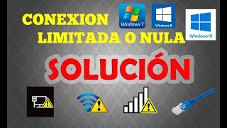 COMO QUITAR LA CONECTIVIDAD LIMITADA O NULA SIN ACCESO A INTERNET WINDOWS 78110 2019 [upl. by Ahsinak]